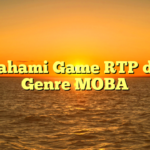 Memahami Game RTP dalam Genre MOBA